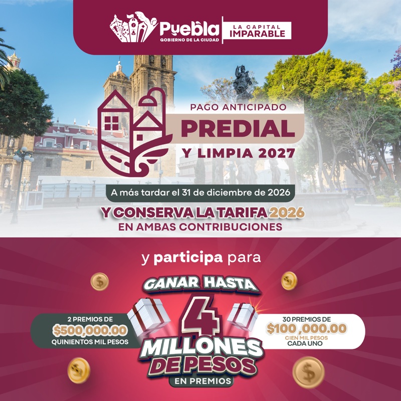 Gobierno de la Ciudad de Puebla · Pago anticipado Predial y Limpia 2027