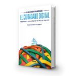 El ciudadano digital: Fake news y posverdad en la era del internet