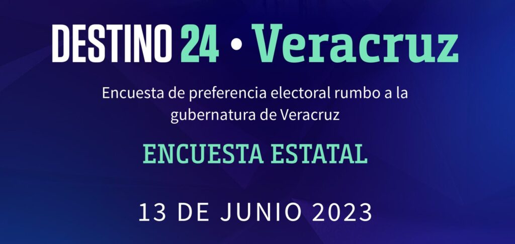 encuesta estatal Veracruz junio 2023