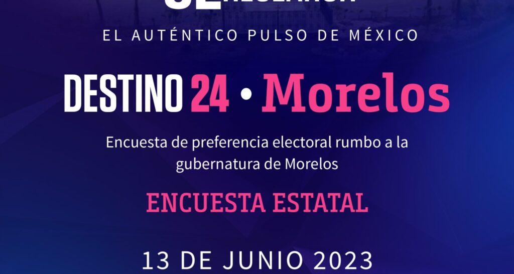 morelos encuesta estatal junio 2023