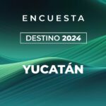 YUCATÁN. Encuesta rumbo a la gubernatura estatal 2024. 13 de mayo 2024.