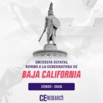 BAJA CALIFORNIA. Encuesta rumbo a la gubernatura 2027. Junio 2026.
