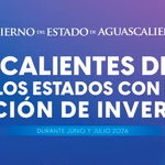 AGUASCALIENTES DESTACA ENTRE LOS ESTADOS CON MAYOR ATRACCIÓN DE INVERSIONES