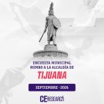 TIJUANA. Encuesta municipal rumbo a la alcaldía 2027. Septiembre 2026.