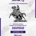 ZACATECAS 2027. Encuesta rumbo a la gubernatura 2027. Septiembre 2026.